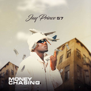 Jay Prince57 - Money Chasing