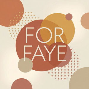 For Faye by Nia Solloway