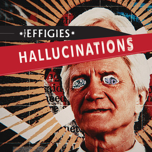 Hallucinations by The Effigies