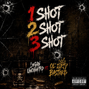 1 Shot 2 Shot 3 Shot by logan uncharted, Ol' Dirty Bastard