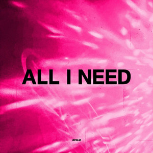 ALL I NEED