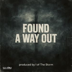 Found A Way Out