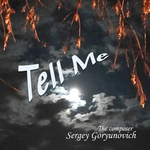 Sergey Goryunovich — Tell Me (Instrumental Version)