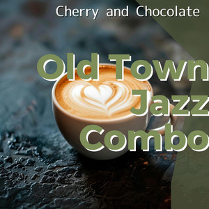 カフェタイムに寄り添うジャズスタンダード - Album by Old Town Jazz
