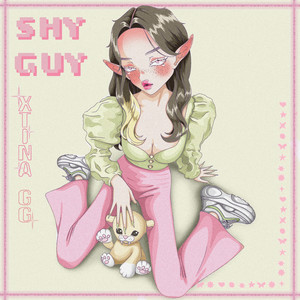 Shy Guy by XTINA GG