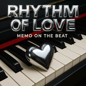 Rhythm of Love by Memo On The Beat