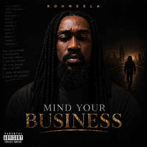 Mind Your Business by Rohmeela