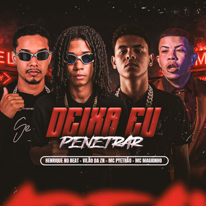 Deixa Eu Penetrar (feat. Henrique no Beat)