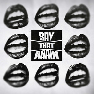 Say That Again by WINCZI