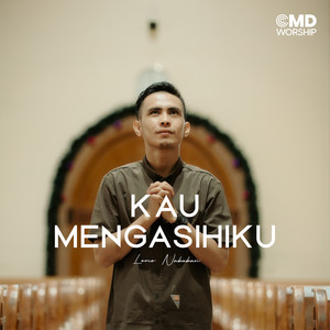 Lomo Nababan - Kau Mengasihiku