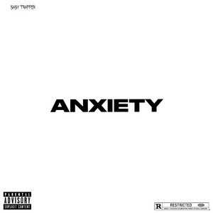 ANXIETY