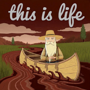 this is life