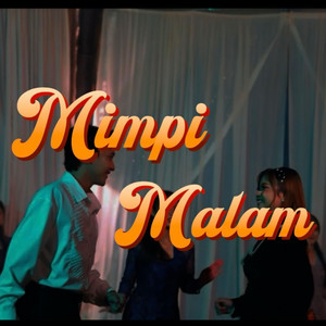 CHRISSVYANNA & MAWAT - Mimpi Malam
