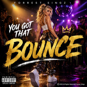 Forrest_Singz — Bounce (2026)