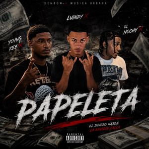 Papeleta by YO SOY EL CEREBRO, Luindyx, El Nochy, Yovng Key