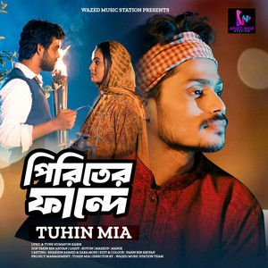 Tuhin Mia - Piriter Fande