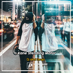 Dj Alind Sergio - Kane Stending Motor (Remix)