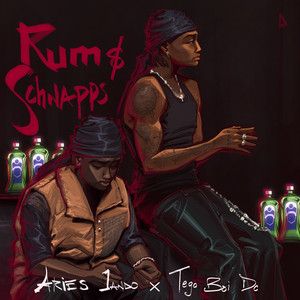 Rum And Schnapp by Aries Jando, Tega Boi Dc