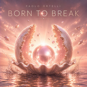 Born To Break by Paolo Ortelli