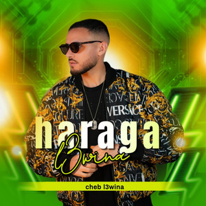 cheb l3wina (haraga 2025)