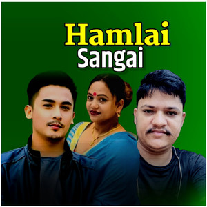 Hamlai Sangai (feat. Bhadra Nakal)