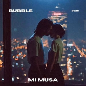 Mi Musa by BUBBLE