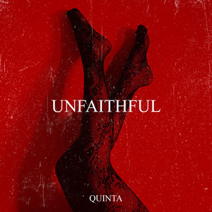 Unfaithful by QUINTA