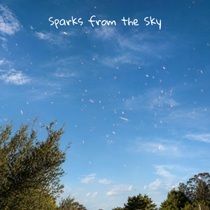 album cover: Sparks from the Sky