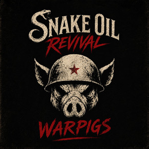 WarPigs by Snake Oil Revival
