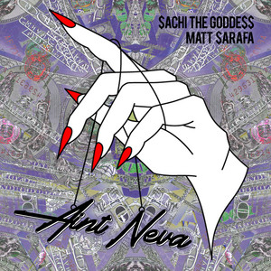 Ain't Neva by Sachi The Goddess, Matt Sarafa
