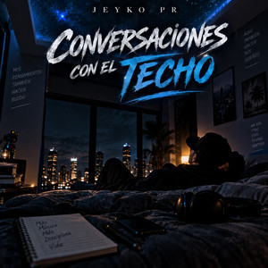 Conversaciones con el Techo by Jeyko PR