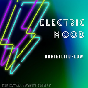 ELECTRIC_MOOD by DAHIELLITOFLOW