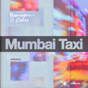 Yamagucci & Darco - Mumbai Taxi album artwork
