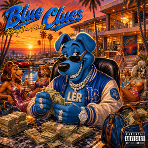 Blue Clues by Remy Tha King, Gu$to