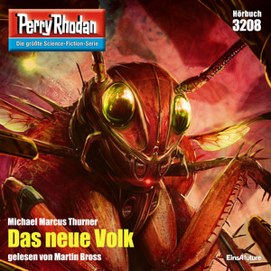 Das neue Volk [Perry Rhodan - Erstauflage 3208 (Ungekürzt)]