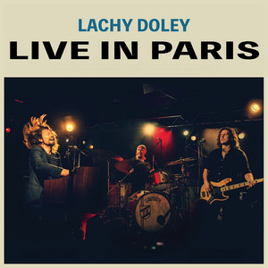 If Looks Could Kill (Live in Paris) by Lachy Doley