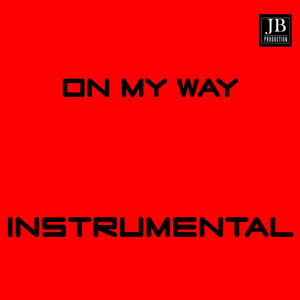 On My Way (Instrumental Originally Performed Alan Walker ,Sabrina