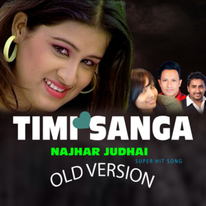 Binaya Niraula - Timi Sanga Najar Judhai.- old version