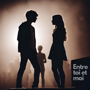 Entre toi et moi by Léo Vita