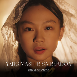 Yang Masih Bisa Berdoa by Lindee Cremona