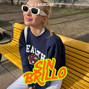 Sin brillo by J Murder
