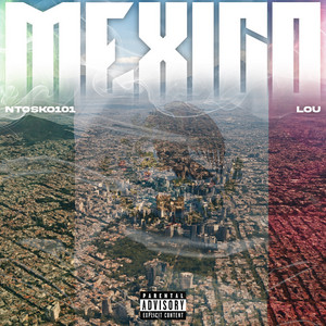 Mexico by Ntosko 101, LOUU