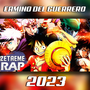 RAP Superacion / Motivacion en anime (El camino del guerrero) 2023 by Zetaeme Rap