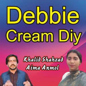 Khalid Shahzad & Aima Anmol - Dibbiye Cream Diy