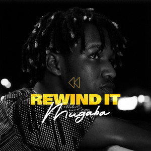 Rewind It by Mugaba