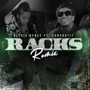 Rack (Remix) by Alexis Renee, King Gotit