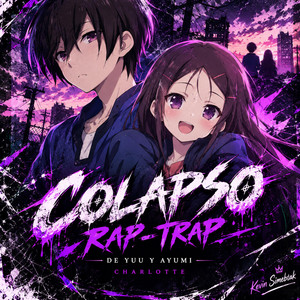 Colapso Rap-Trap by Kevin Simebtak