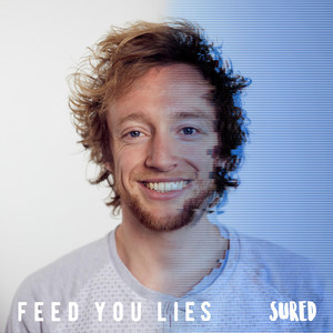 Feed You Lies