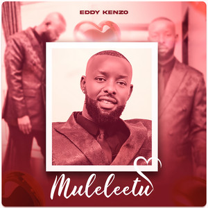 Eddy Kenzo - Muleleetu