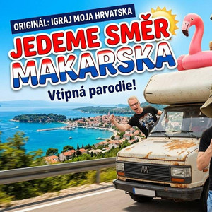 Jedeme směr makarská by SONGY JINAK